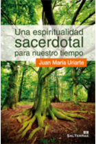 Una espiritualidad sacerdotal para nuestro tiempo