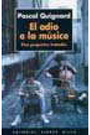 El odio a la música. Diez pequeños tratados