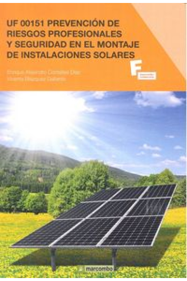 *UF 00151 Prevención de riesgos profesionales y seguridad en el montaje de instalaciones solares