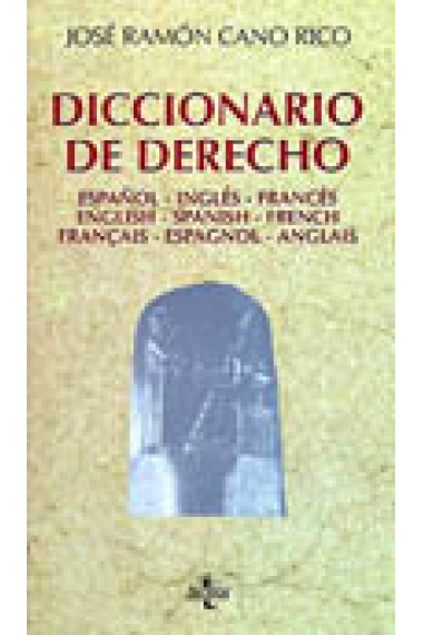 Diccionario de derecho : español-inglés-francés