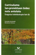 Curriculuma lan-proiektuen bidez nola antolatu. Ezagutza kaleidoskopio bat da