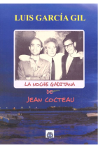 La noche gaditana de Jean Cocteau