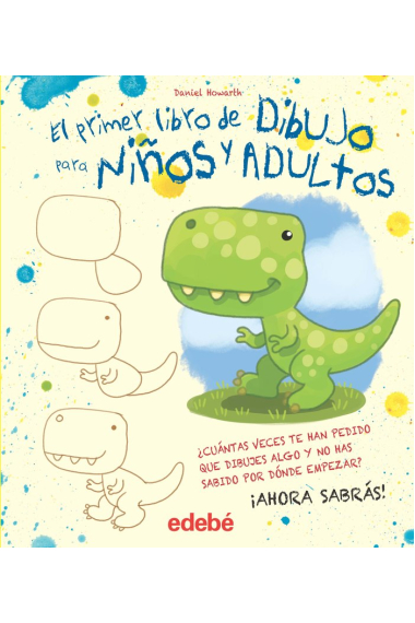 EL PRIMER LIBRO DE DIBUJO PARA NIÑOS Y ADULTOS