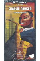 Charlie Parker jazz & comic (2 cd+ 1 comic)