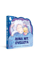 Bona nit, Ovelleta (L'ovelleta que va venir a sopar. Llibre de cartró)