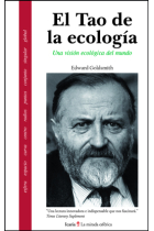 El Tao de la ecología. Una visión ecológica del mundo.