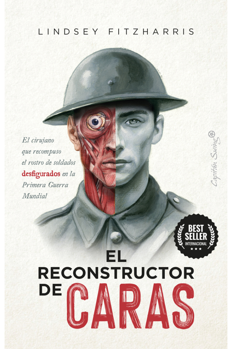 El reconstructor de caras. El cirujano que recompuso el rostro de soldados desfigurados en la Primera Guerra Mundial