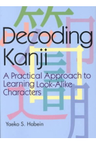 Decoding Kanji, A Practical Approach to Learning Look-Alike Characters