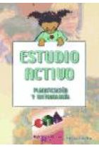 Estudio activo. Planificación y metodología