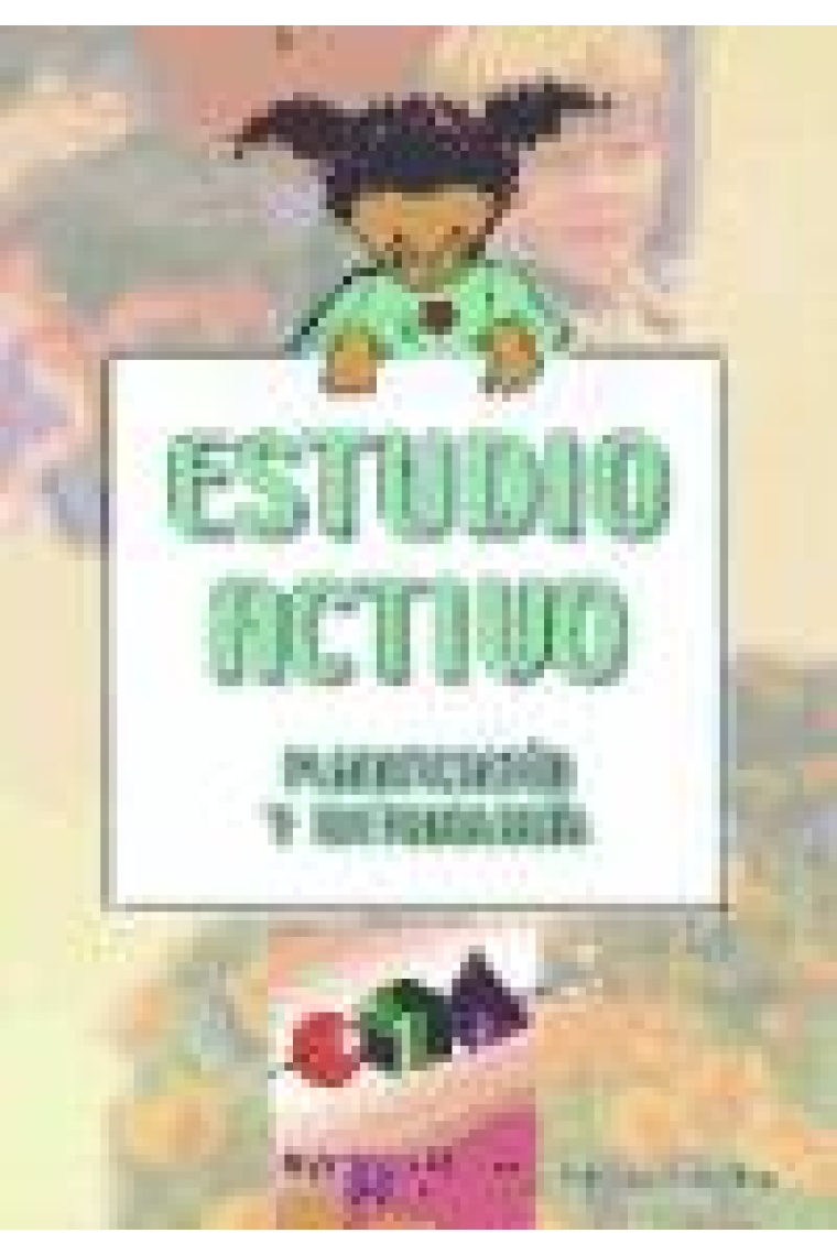 Estudio activo. Planificación y metodología