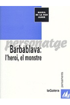 Barbablava : l'heroi, el monstre