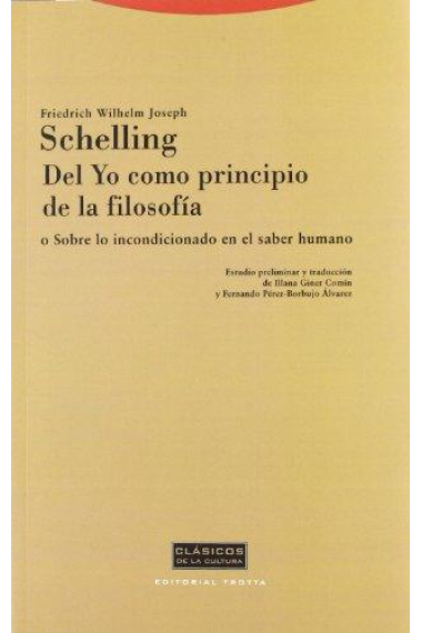 Del Yo como principio de la filosofía (o Sobre lo incondicionado en el saber humano)