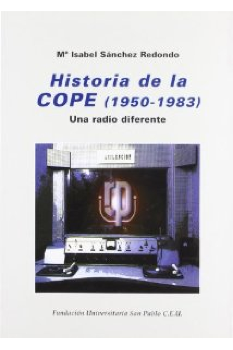 Historia de la COPE, 1950-1983. Una historia diferente