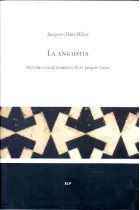 La angustia. Introducción al Seminario X de Jacques Lacan