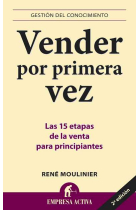 Vender por primera vez. Las 15 etapas de la venta para principiantes