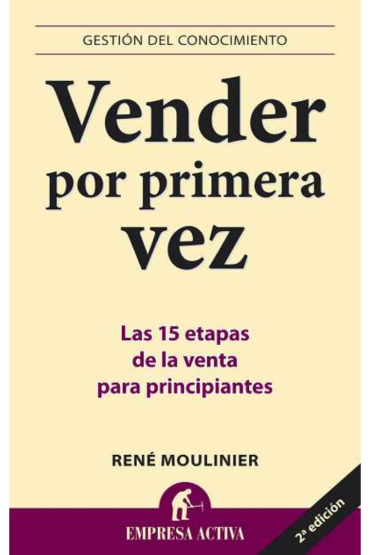 Vender por primera vez. Las 15 etapas de la venta para principiantes