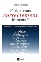 Parlez-vous correctement français?