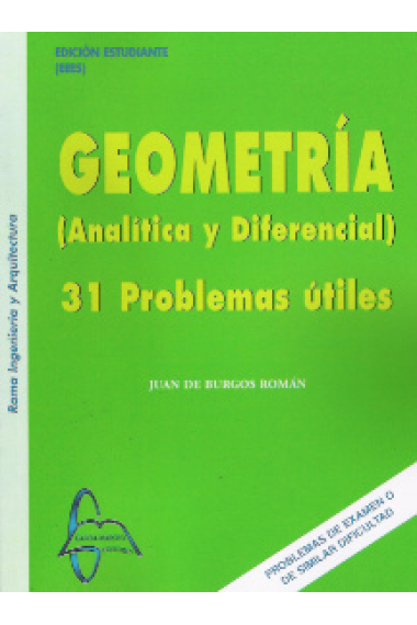 Geometría analítica diferencial. 31 problemas útiles