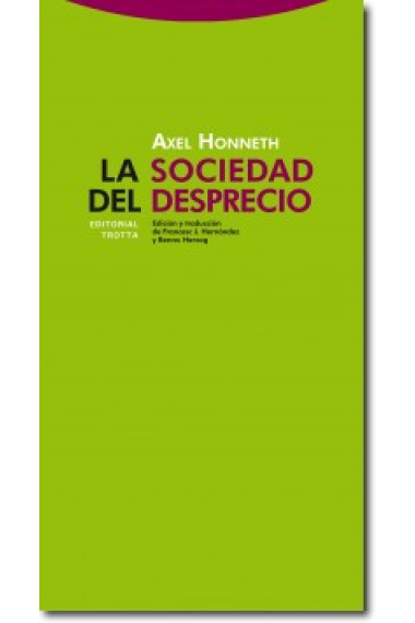 La sociedad del desprecio