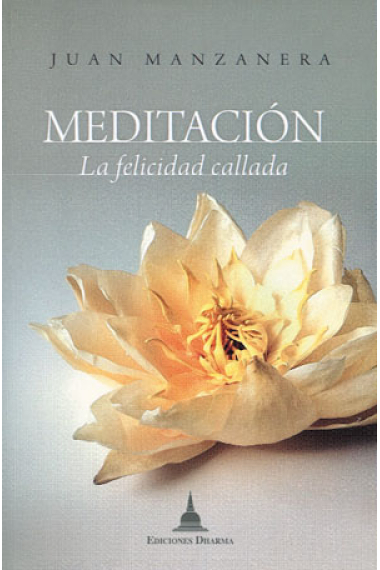 Meditación : La felicidad callada