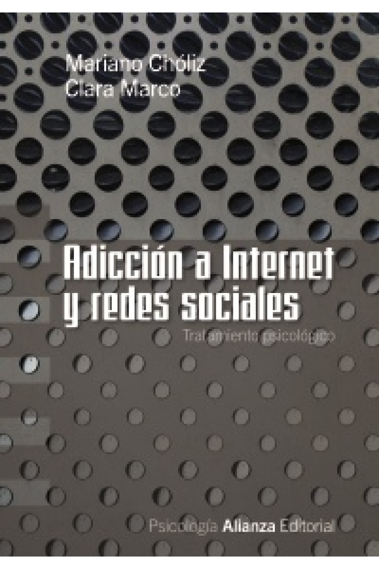 Adicción a Internet y redes sociales : Tratamiento psicológico