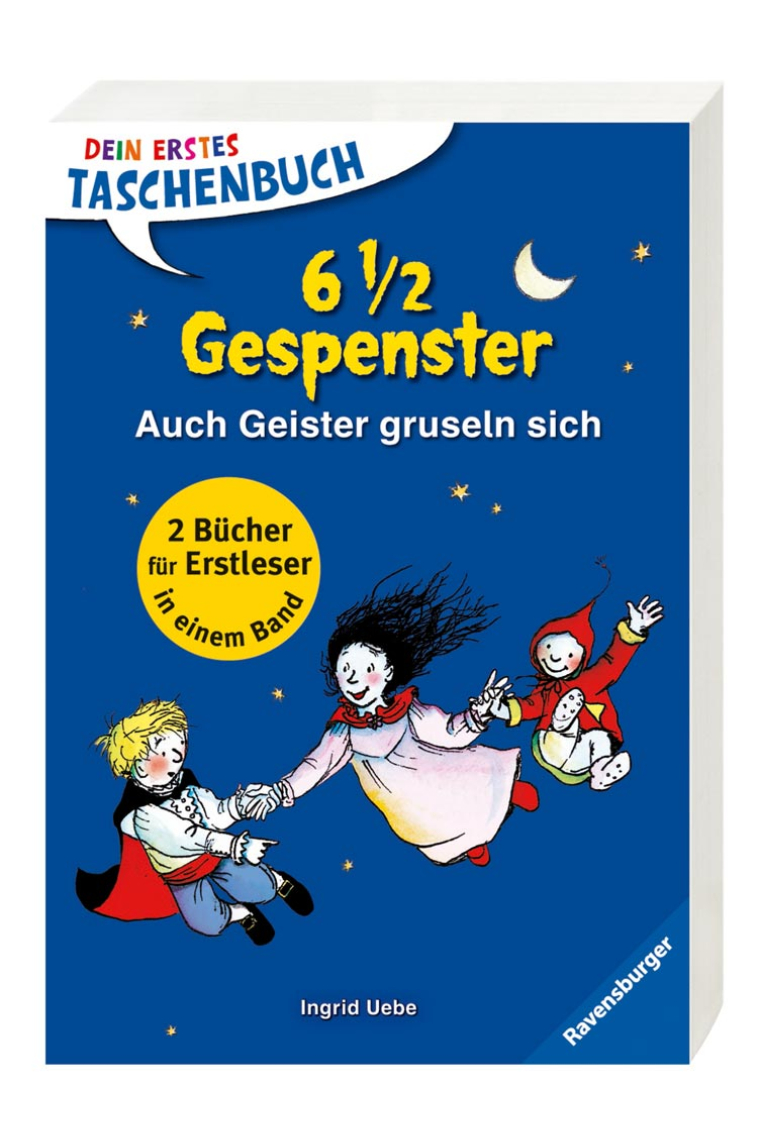 6 1/2 Gespenster. Auch Geister gruseln sich