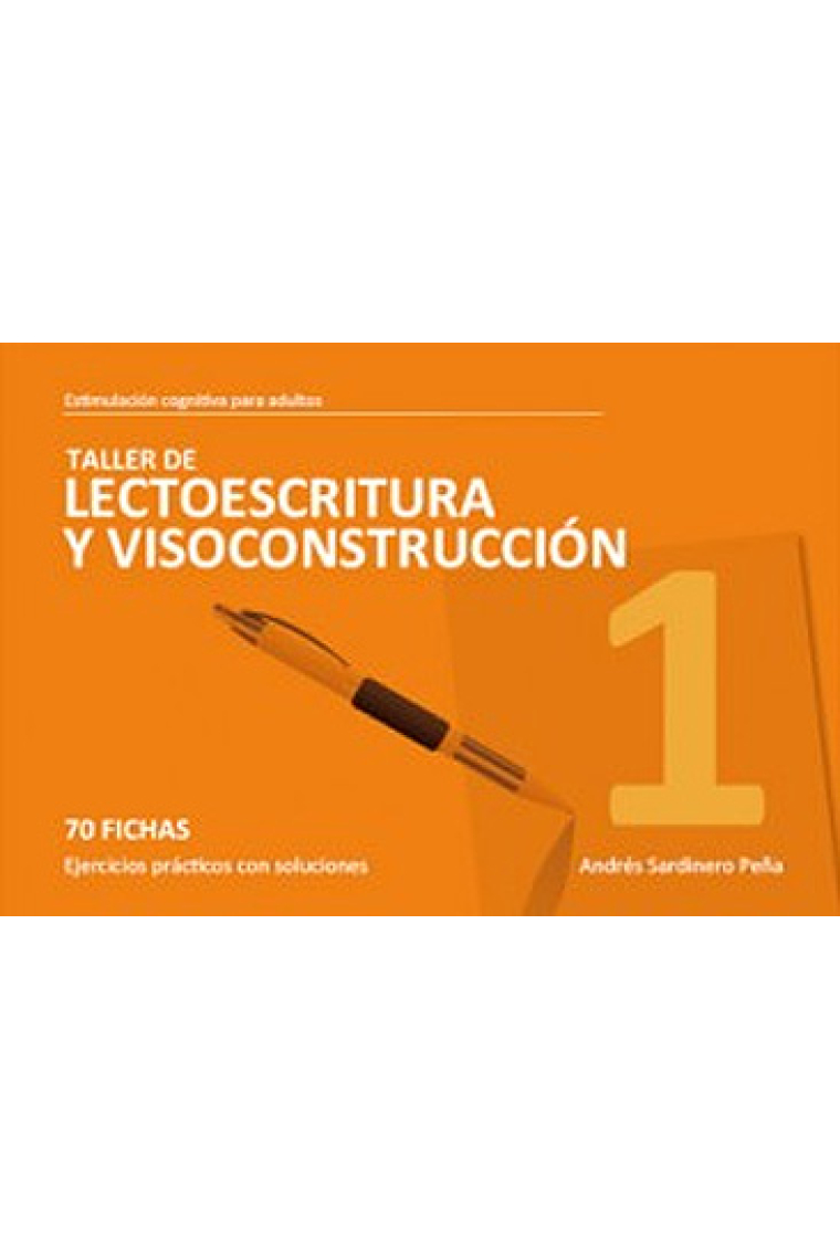 Estimulacion cognitiva para adultos. Taller de lectoescritura y visoconstrucción 1