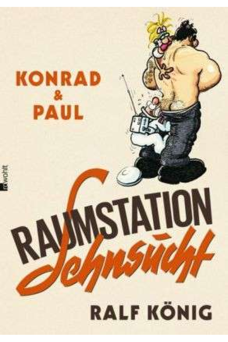 Konrad und Paul: Raumstation Sehnsucht