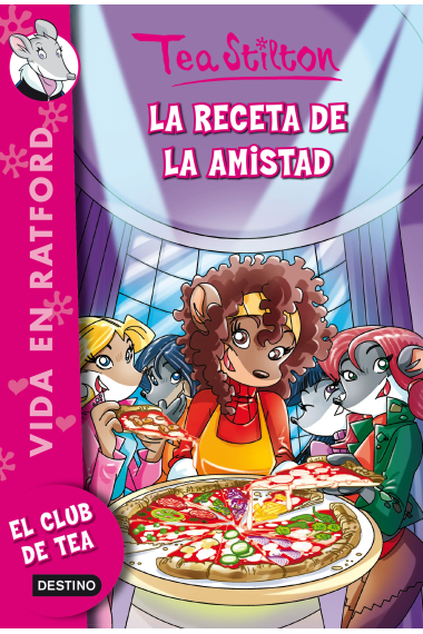 Vida en Ratford 15. La receta de la amistad