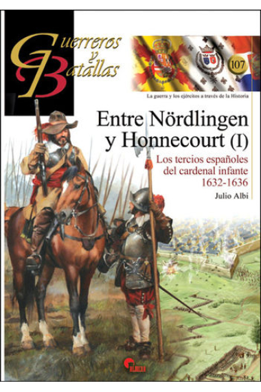 Entre Nördlingen y Honnecourt (I) Los tercios españoles del cardenal infante 1632-1636