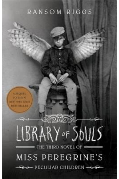 Miss Peregrine's Home for Peculiar Children 3. Library of Souls