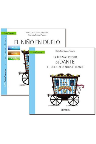 Guía: El niño en duelo + Cuento: La última historia de Dante, el cuentacuentos elefante