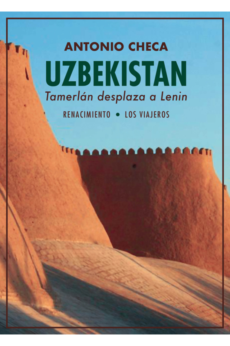 Uzbekistán. Tamerlán desplaza a Lenin