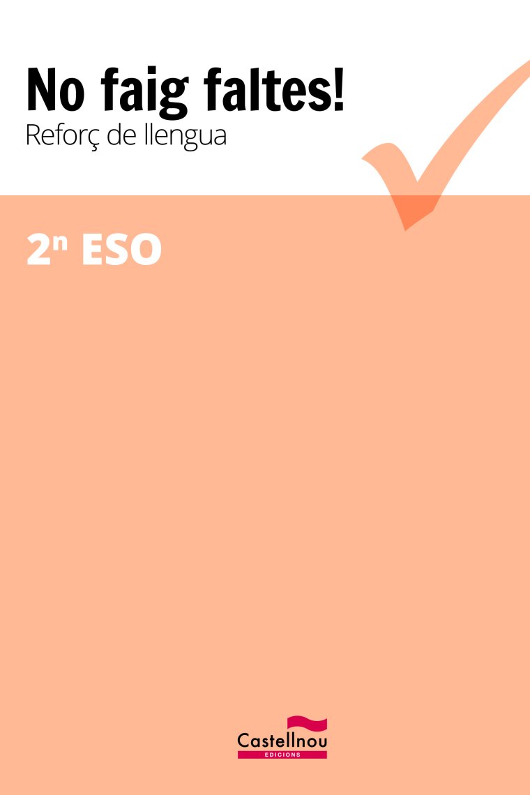 No faig faltes! Reforç de llengua 2n ESO