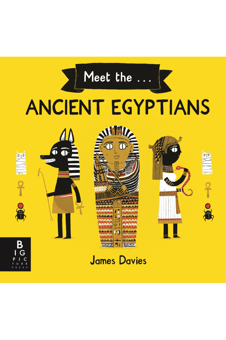 Meet the... Ancient Egyptians