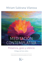 Meditación contemplativa. Presencia, gozo y silencio