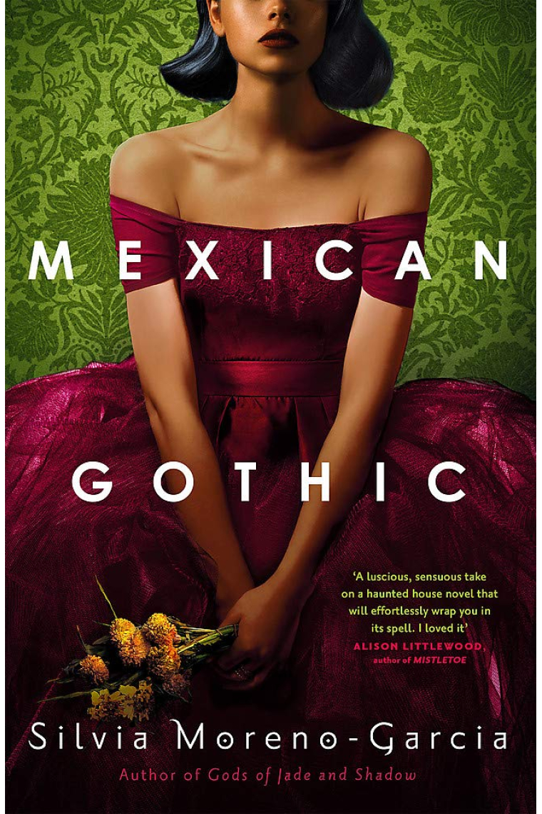 Mexican Gothic