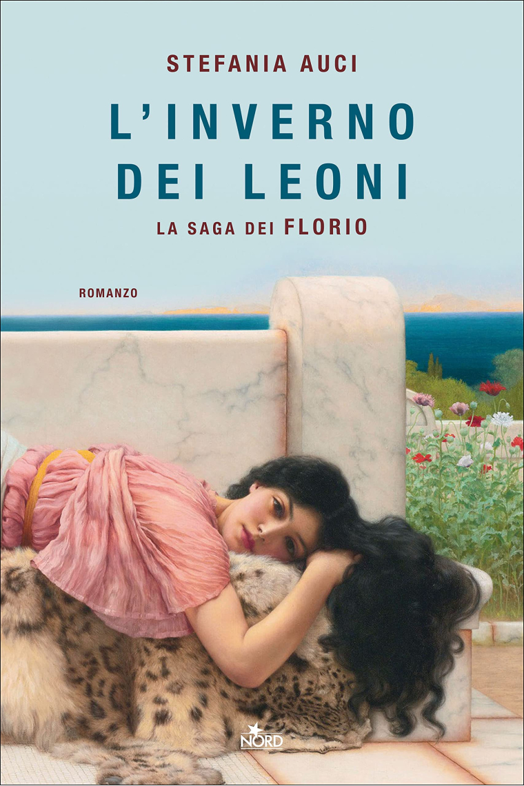 L'inverno dei Leoni. La saga dei Florio