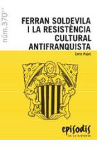 Ferran Soldevila i la resistència cultural antifranquista