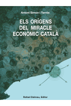 Els orígens del miracle econòmic català