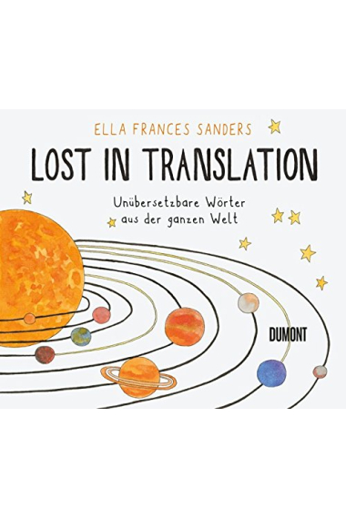 Lost in Translation: Unübersetzbare Wörter aus der ganzen Welt