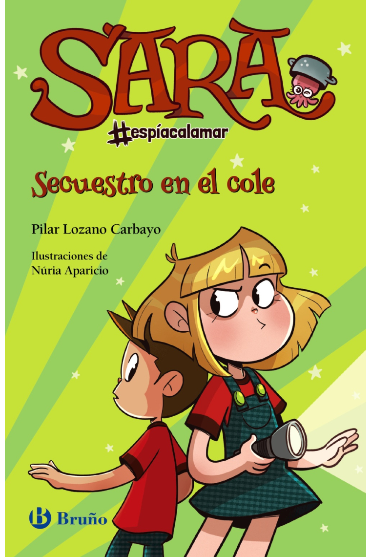 Sara #espíacalamar, 3. Secuestro en el cole