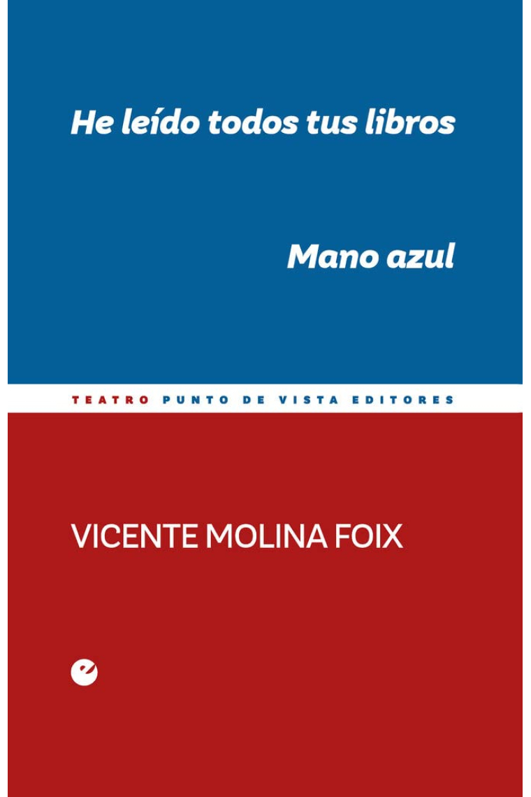 He leído todos tus libros. Mano azul