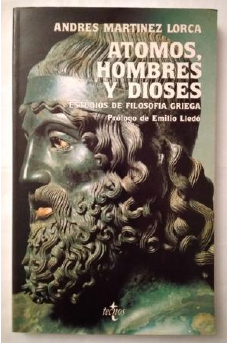 Atomos, hombres y dioses. Estudios de filosofía griega