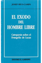 El éxodo del hombre libre