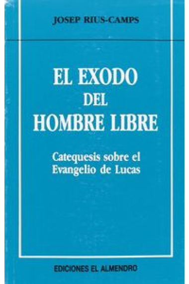 El éxodo del hombre libre