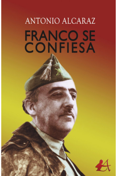 Franco se confiesa