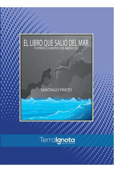 El libro que salió del mar y otros cuentos de médicos