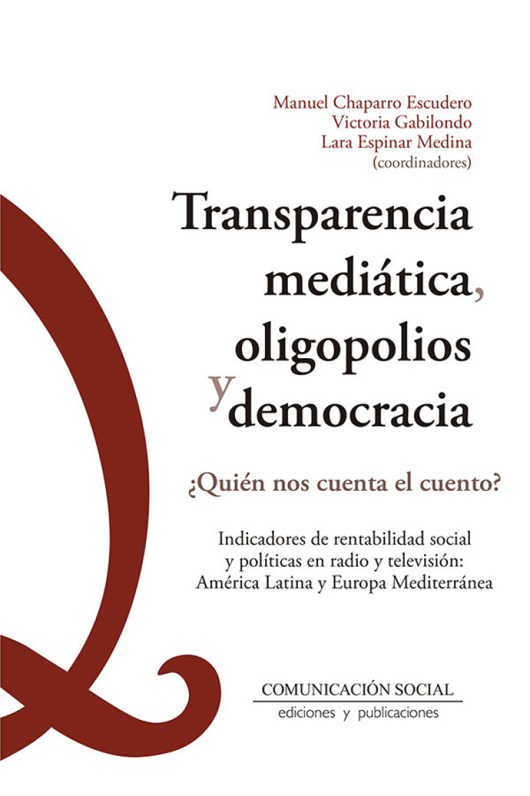 Transparencia mediática, oligopolios y democracia