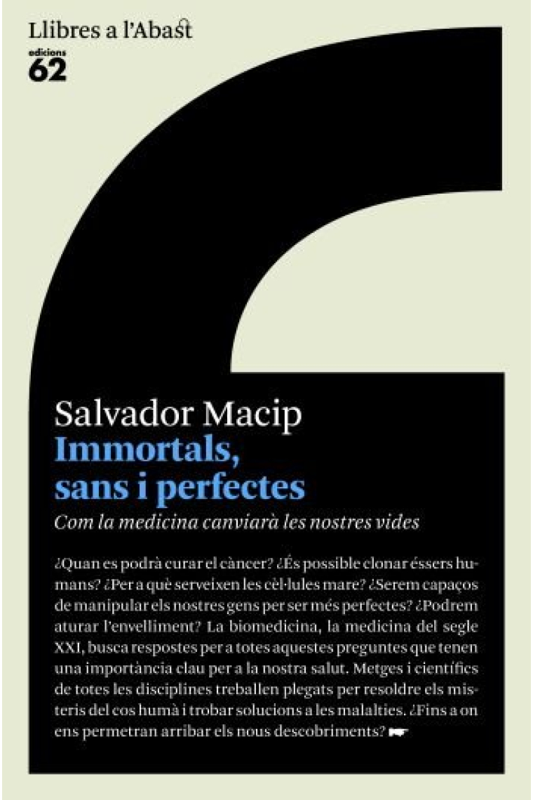 Immortals, sans i perfectes